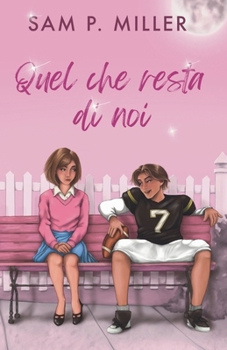 Lo que queda de nosotros