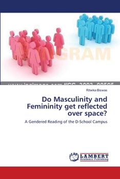 Paperback Do Masculinity and Femininity get reflected over space? Book