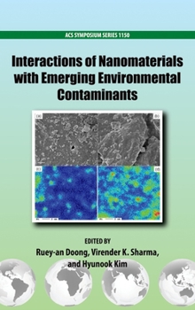 Hardcover Interactions of Nanomaterials with Emerging Environmental Contaminants Book