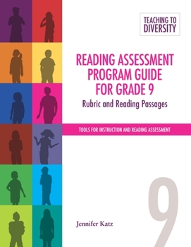 Loose Leaf Reading Assessment Program Guide for Grade 9: Rubric and Reading Passages Book