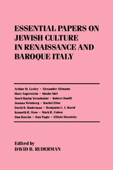 Essential Papers on Jewish Culture in Renaissance and Baroque Italy (Essential Papers on Jewish Studies) - Book  of the Essential Papers on Jewish Studies Series