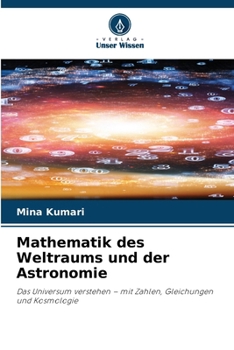Mathematik des Weltraums und der Astronomie (German Edition)