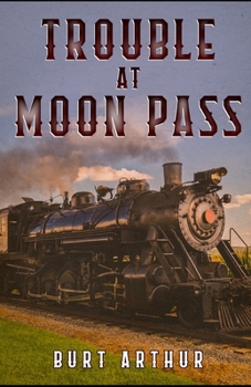 Paperback Trouble at Moon Pass Book