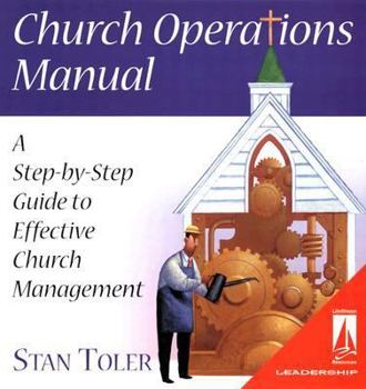 Ring-bound Church Operations Manual: A Step-By-Step Guide to Effective Church Management [With CDROM] Book