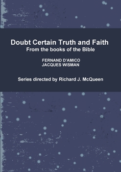 Paperback Doubt Certain Truth and Faith Book