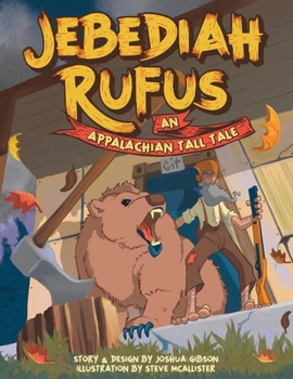 Paperback Jebediah Rufus: An Appalachian Tall Tale Book