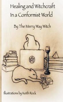 Paperback Healing and Witchcraft in a Conformist World Book