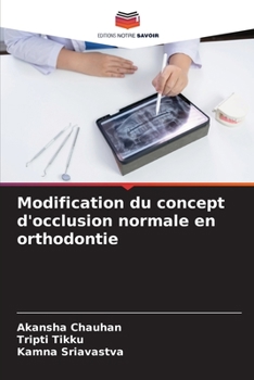Paperback Modification du concept d'occlusion normale en orthodontie [French] Book