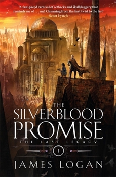 Paperback Arcadia Books The Silverblood Promise The Last Legacy Book 1. Book