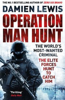Operation Relentless: The Hunt for the Richest, Deadliest Criminal in History