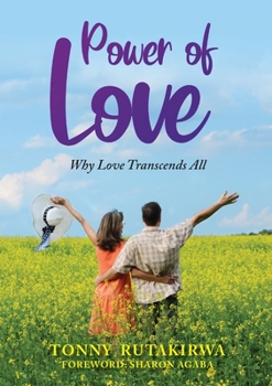 Paperback Power of Love: Why Love Transcends All Book