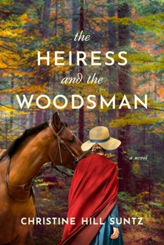 Paperback The Heiress and the Woodsman Book