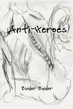 Paperback Anti-Heroes Book