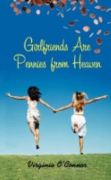 Paperback Girlfriends Are Pennies From Heaven Book