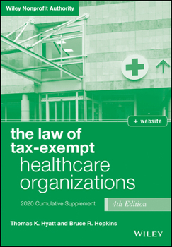 Paperback The Law of Tax-Exempt Healthcare Organizations Book