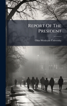 Hardcover Report Of The President Book