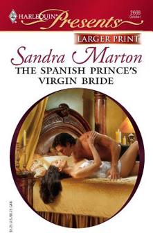 The Spanish Prince's Virgin Bride - Book #3 of the Billionaires' Brides