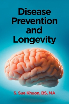 Paperback Disease Prevention and Longevity Book