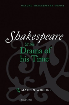 Paperback Shakespeare and the Drama of His Time Book