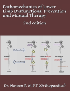 Paperback Pathomechanics of Lower Limb Dysfunctions: Prevention and Manual Therapy: 2nd edition Book