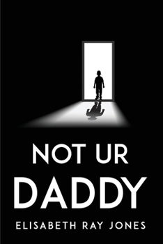 Paperback Not Ur Daddy Book