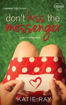 Paperback Don't Kiss the Messenger Book