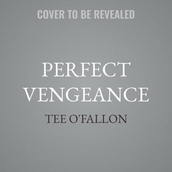Perfect Vengeance - Book #1 of the FBI Strike Force