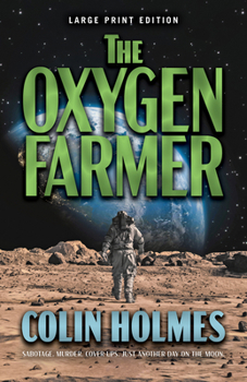 Paperback The Oxygen Farmer [Large Print] Book