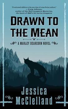 Paperback Drawn to the Mean: A Marley Dearcorn Novel Book