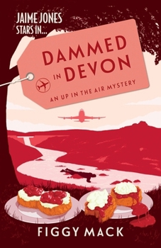 Paperback Jaime Jones Stars in... Dammed in Devon Book