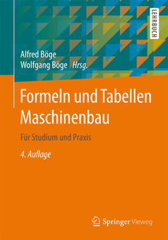 Paperback Formeln Und Tabellen Maschinenbau: Für Studium Und PRAXIS [German] Book