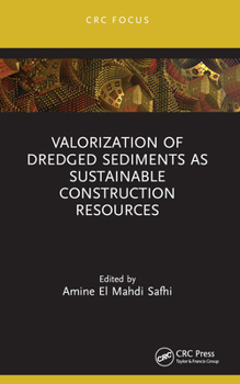 Paperback Valorization of Dredged Sediments as Sustainable Construction Resources Book