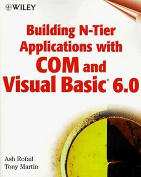 Paperback Building N-Tier Applications with Com and Visual Basic 6.0 [With *] Book