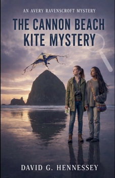 The Cannon Beach Kite Mystery (Avery Ravenscroft)