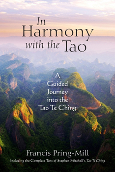 Paperback In Harmony with the Tao: A Guided Journey Into the Tao Te Ching Book