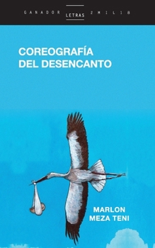 Paperback Coreografía del desencanto [Spanish] Book