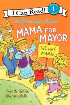 Hardcover The Berenstain Bears and Mama for Mayor! Book