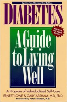 Paperback Diabetes: A Guide to Living Well, Updated and Revised 3rd Edition Book