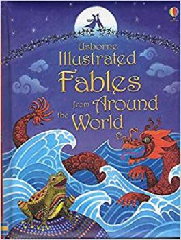 Hardcover Usbourne Illustrated Fables from Around the World Book