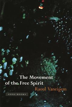 Paperback The Movement of the Free Spirit: Computational, Neurobiological, and Psychophysical Perspectives Book