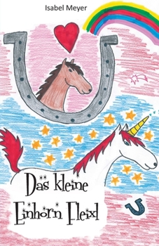 Paperback Das kleine Einhorn Fleixl [German] Book