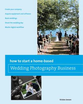 Paperback How to Start a Home-Based Wedding Photography Business Book