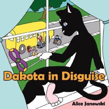 Paperback Dakota in Disguise Book