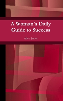 Hardcover A Woman's Daily Guide to Success Book