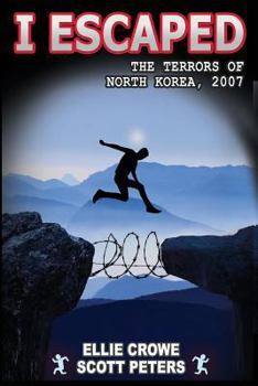 Paperback I Escaped the Terrors of North Korea Book