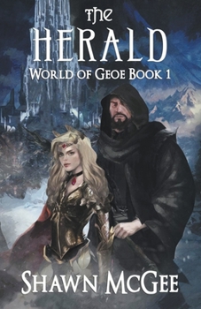 The Herald - Book #1 of the World of Geoe