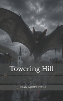 Paperback Towering Hill Book