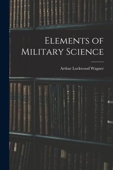 Paperback Elements of Military Science Book