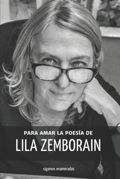 Paperback Para Amar la Poesía de Lila Zemborain [Spanish] Book