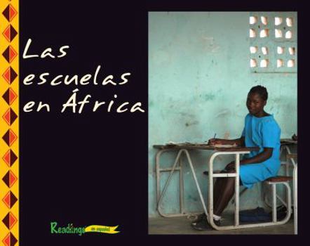 Paperback Las Escuelas en Africa /Schools in Africa (El Poder De 50 - Africa (Power 50 - Africa)) (Spanish Edition) [Spanish] Book